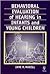 Behavioral Evaluation of Hearing in Infants & Young Children by Jane R. Madell