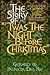 The Story of Twas the Night Before Christmas: The Life and Times of Clement Clark Moore and His Best-Loved Poem of Yuletide