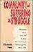 Community of Suffering and Struggle: Women, Men, and the Labor Movement in Minneapolis, 1915-1945 (Gender and American Culture)