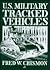 U.S. Military Tracked Vehicles (Crestline Series)