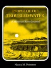People of the Troubled Water: A Missouri River Journal (Hardcover)