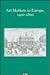 Art Markets in Europe, 1400–1800 by Michael  North