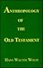 Anthropology of the Old Testament by Hans Walter Wolff