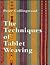 The Techniques of Tablet We...