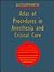 Atlas of Procedures in Anesthesia and Critical Care by John F. Butterworth