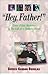 "Hey, Father!" Grace Filled Moments in the Life of a Catholic... by Gordon Douglas