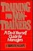 Training for Non-Trainers: A Do-It-Yourself Guide for Managers
