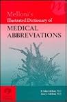 Melloni's Illustrated Dictionary of Medical Abbreviations Melloni's Illustrated Dictionary of Medical Abbreviations