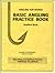 Basic Angling Practice Book - Student Book (Angling for Words Series)