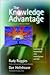 The Knowledge Advantage: 14 Visionaries Define Marketplace Success in the New Economy