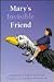 Mary's Invisible Friend