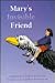 Mary's Invisible Friend