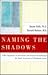 Naming the Shadows
