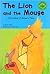 The Lion and the Mouse: A R...