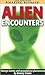 Alien Encounters (Late Breaking Amazing Stories)