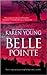 Belle Pointe by Karen Young