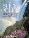 The Spice of Life: Biodiversity and the Extinction Crisis (Hardcover)