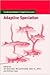 Adaptive Speciation (Cambri...