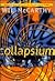The Collapsium