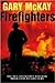 Firefighters: The men and w...