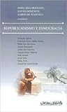 Republicanismo y Democracia (Filosofia Politica) (Spanish Edition) Republicanismo y Democracia (Filosofia Politica) (Spanish Edition)