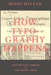 How Typography Happens (Hardcover)