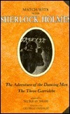 Match Wits With Sherlock Holmes, Volume 7: The Adventure of the Dancing Men & The Three Garridebs