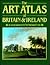 The Art Atlas of Britain an...