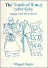 The Tomb of Simut (Kyky): Theban Tomb 409 at Qurnah (Aris & Phillips Classical Texts) The Tomb of Simut (Kyky): Theban Tomb 409 at Qurnah (Aris & Phillips Classical Texts)