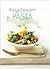 Easy Dinners by Carrie Holcomb