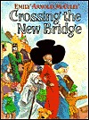 Crossing the New Bridge (Hardcover)