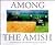 Among the Amish: Drawings a...