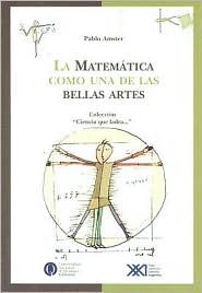 La matemática como una de las bellas arte (Paperback)