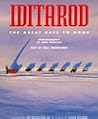 Iditarod: The Great Race to Nome