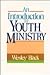 An Introduction to Youth Mi...