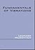 Fundamentals of Vibrations