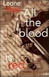 All the Blood Is Red