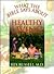 What the Bible Says About Healthy Living by Rex Russell