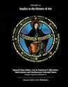 Stained Glass before 1700 in American Collections: Mid-Atlantic and Southeastern Seaboard States (Studies in the History of Art) (v. 23)