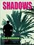 Shadows