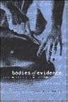 Bodies of Evidence: Medicine and the Politics of the English Inquest, 1830-1926