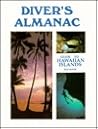 Diver's Almanac: Guide to the Hawaiian Islands