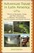Adventure Travel in Latin A...