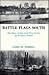 Battle Flags South: Story of the Civil War Navies on Western Waters
