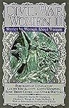 Civil War Women II: Stories by Women About Women