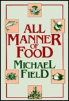 All Manner of Food (Hardcover)
