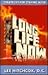 Long Life Now: Strategies f...