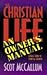 The Christian Life: An Owner's Manual