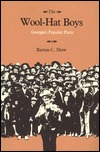 The Wool-Hat Boys: Georgia's Populist Party (Hardcover)