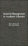 Austerity Management in Academic Libraries